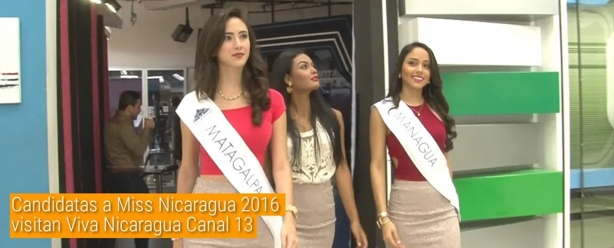 Candidatas a Miss Nicaragua 2016 visitan Viva Nicaragua Canal 13