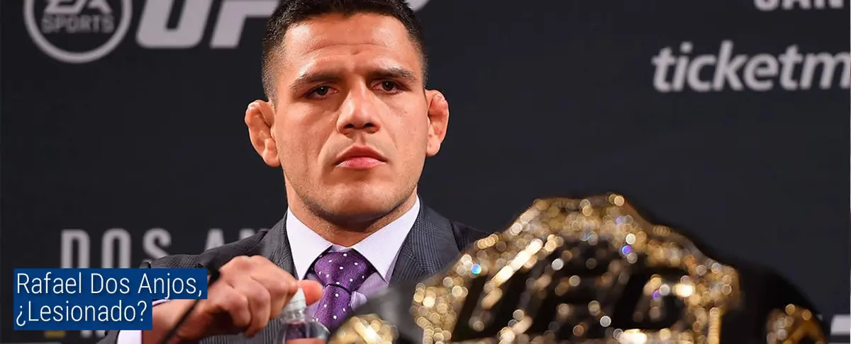 Rafael Dos Anjos, ¿Lesionado?