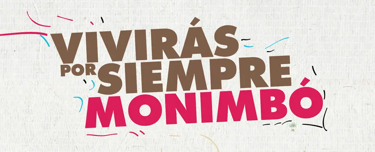 ¡Vivirás Monimbó, llama pura del Pueblo!