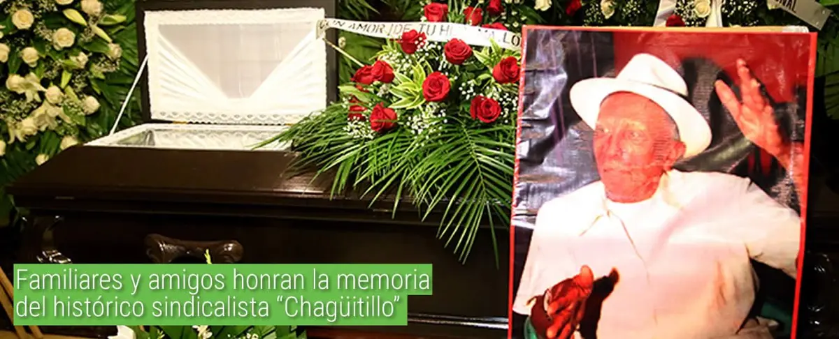 Familiares y amigos honran la memoria del histórico sindicalista “Chagüitillo”