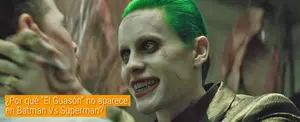¿Por qué “El Guasón” no aparece en Batman Vs Superman?