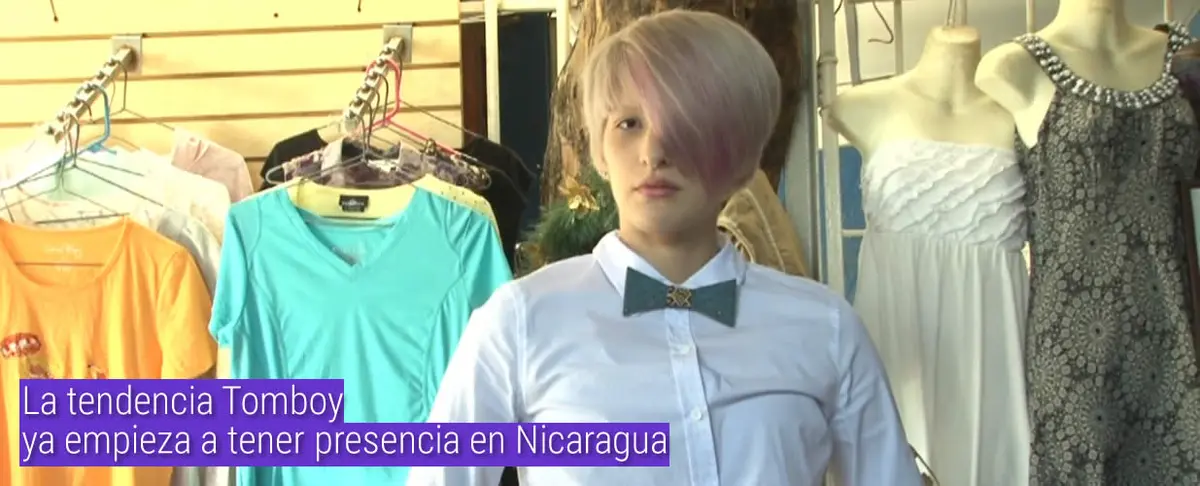 La tendencia Tomboy ya empieza a tener presencia en Nicaragua