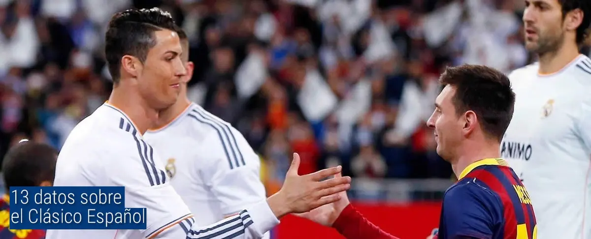 13 datos sobre el Clásico Español