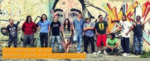 Cinco razones por las que Manifiesto Urbano es el grupo del momento