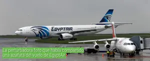La perturbadora foto que había compartido una azafata del vuelo de EgyptAir
