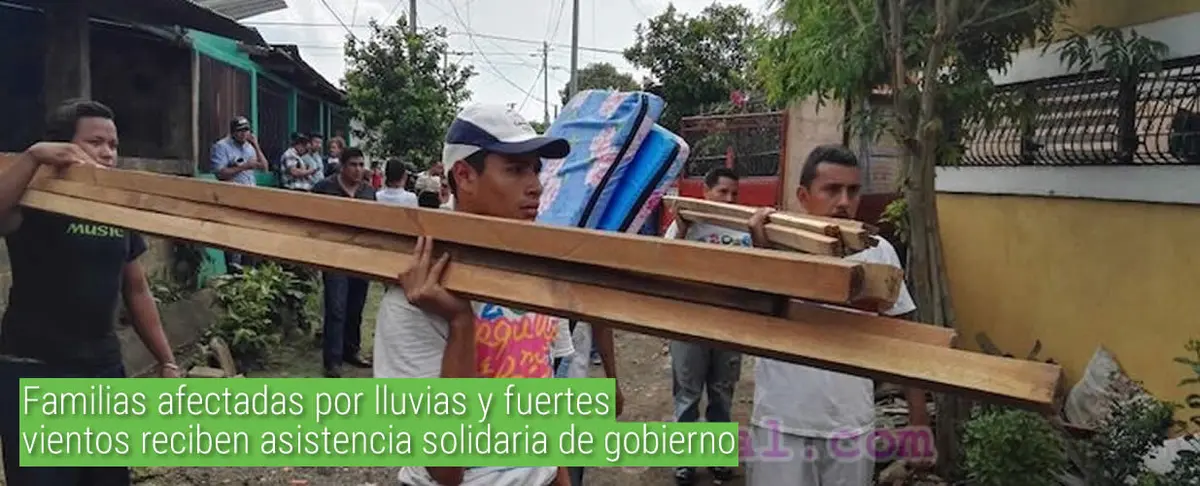 Familias afectadas por lluvias y fuertes vientos reciben asistencia solidaria de gobierno