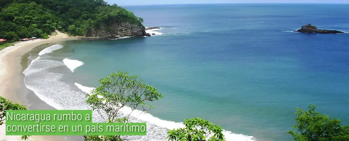 Nicaragua rumbo a convertirse en un país marítimo