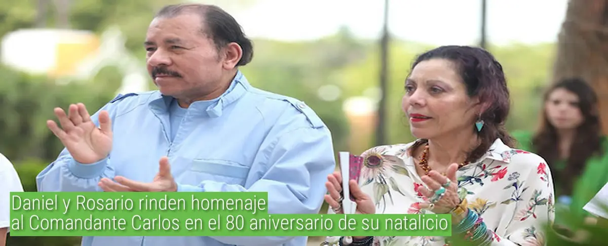 Pdte. Daniel y Cra. Rosario rinden homenaje al Comandante Carlos en el 80 aniversario de su natalicio