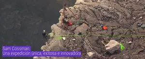 Sam Cossman: Una expedición única, exitosa e innovadora