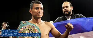 Las 3 Coronas de Román “Chocolatito” González