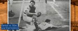 Dantos vs. Bóer, una final histórica