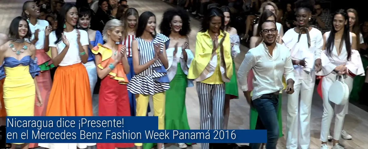Nicaragua dice ¡Presente! en el Mercedes Benz Fashion Week Panamá 2016