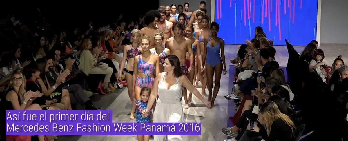 Así fue el primer día del Mercedes Benz Fashion Week Panamá 2016