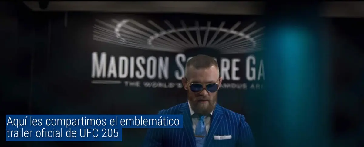 Aquí les compartimos el legendario trailer oficial de UFC 205