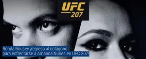 Ronda Rousey ¡regresa al octágono para enfrentarse a Amanda Nunes en UFC 207!
