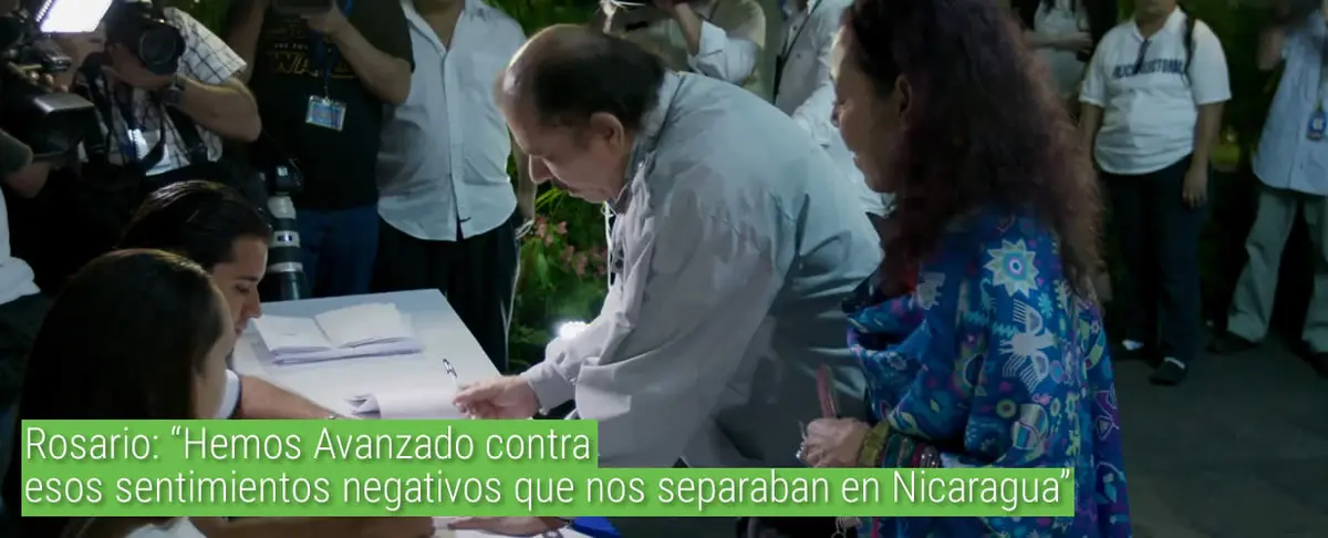Rosario: “Hemos Avanzado contra esos sentimientos negativos que nos separaban en Nicaragua”