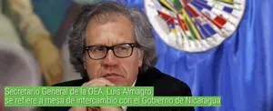 Secretario General de la OEA, Luis Almagro, se refiere a mesa de intercambio con el Gobierno de Nicaragua (+Video)