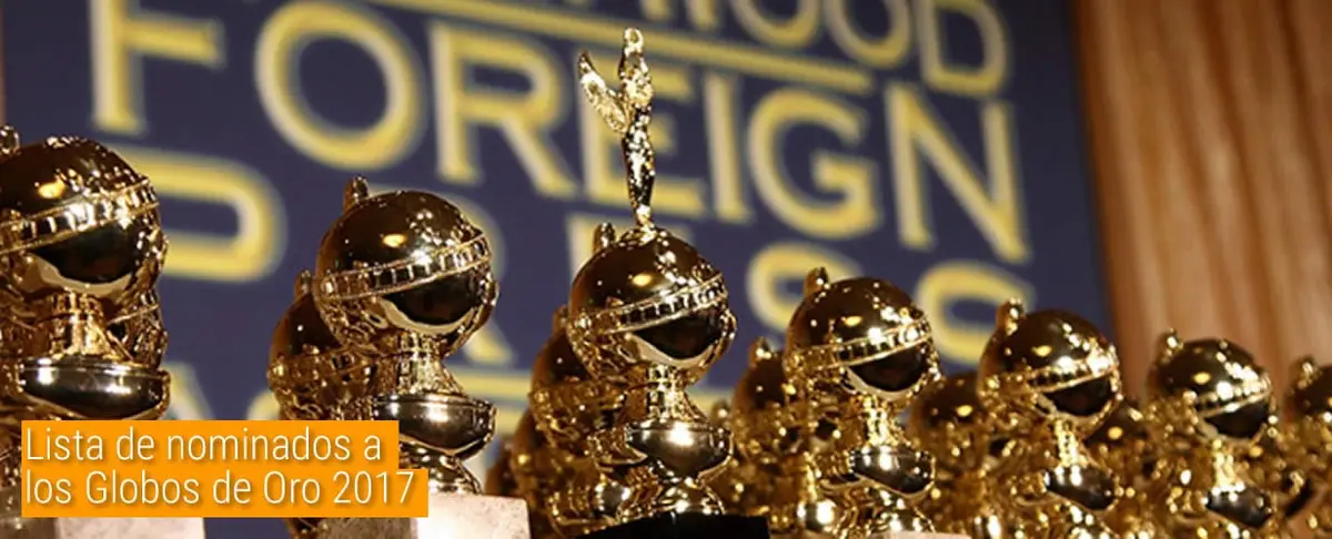 Lista de nominados a los Globos de Oro 2017