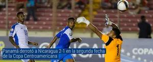 Panamá derrotó a Nicaragua 2-1 en la segunda fecha de la Copa Centroamericana