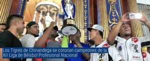 Tigres de Chinandega se coronan campeones de la XII Liga de Béisbol Profesional Nacional