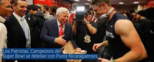 Los Patriotas, Campeones del Super Bowl se deleitan con Puros Nicaragüenses