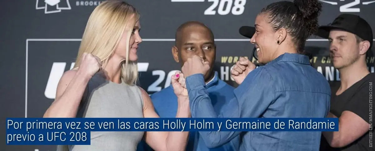 Por primera vez se ven las caras Holly Holm y Germaine de Randamie previo a UFC 208