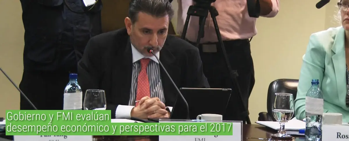 Gobierno y FMI evalúan desempeño económico y perspectivas para el 2017