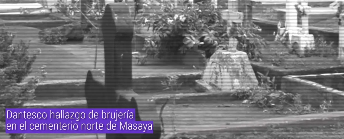 Dantesco hallazgo de brujería en el cementerio norte de Masaya