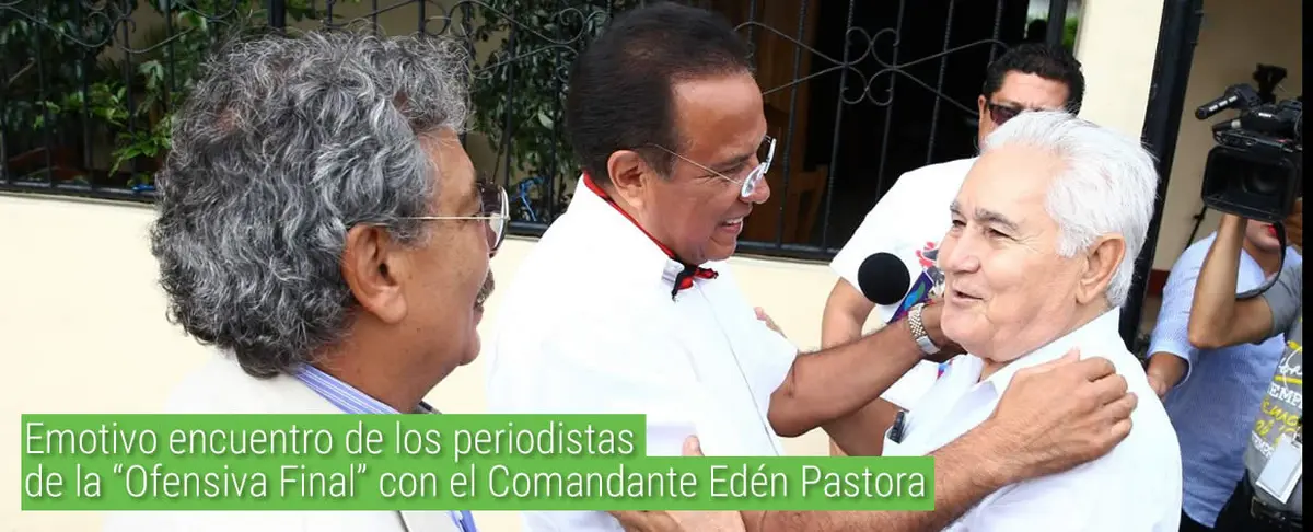 Emotivo encuentro de los periodistas de “La Ofensiva Final” con el Comandante Edén Pastora