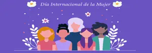 ¿Por qué se conmemora el Día Internacional de la Mujer?