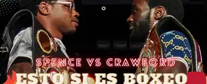 Spence Jr. y Terence Crawford ganarán una buena bolsa tras su combate
