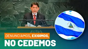 Nicaragua exige respeto, paz y justicia ante tribuna mundial de la ONU