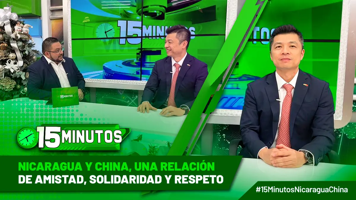 Nicaragua y China, una relación de Amistad, Solidaridad y Respeto mutuo