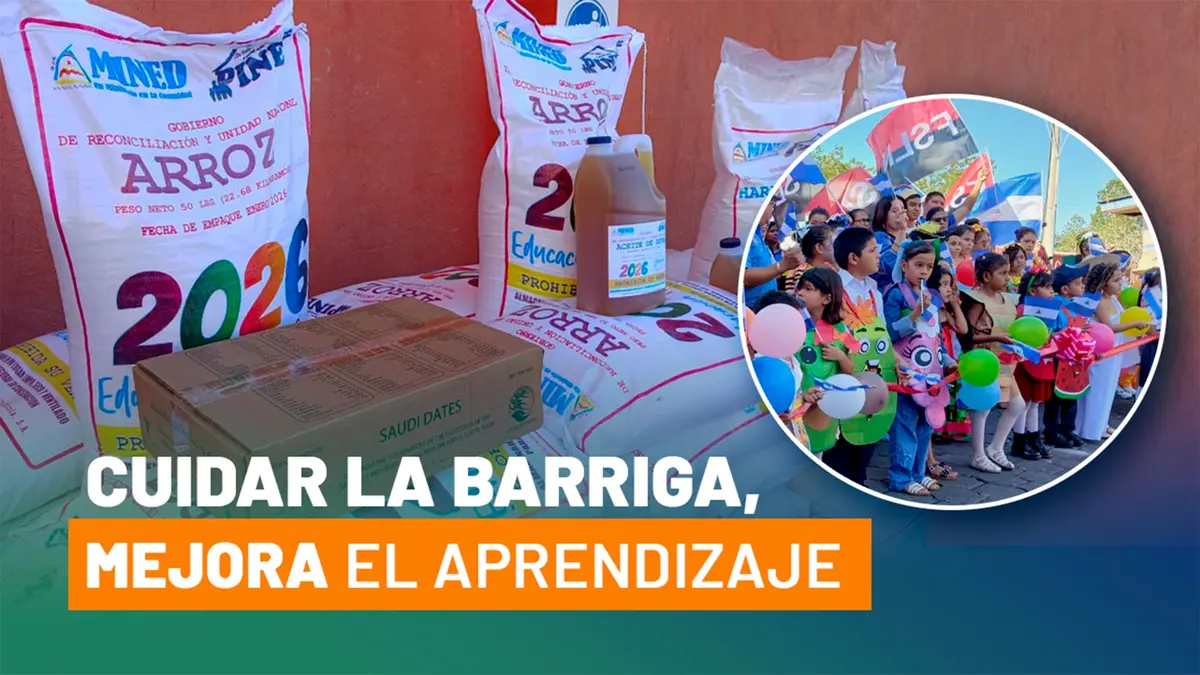 Gobierno Sandinista inicia el Año Lectivo 2026 garantizando la Merienda Escolar