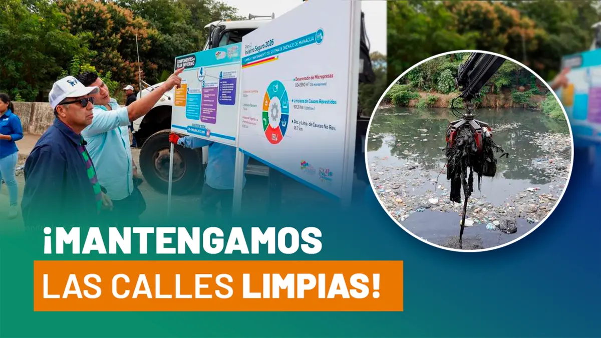 Managua registra 11% de avance en trabajos de limpieza pluvial del Plan Invierno Seguro