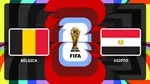 Bélgica VS Egipto: a qué hora juegan y dónde ver el Mundial 2026