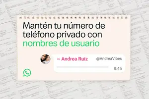 WhatsApp estrenará nombres de usuario: podrás chatear sin compartir tu número telefónico